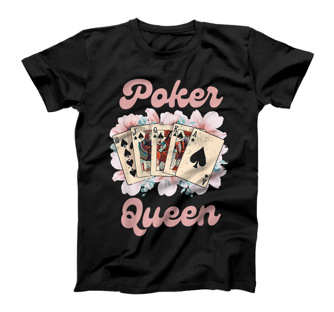 POKER QUEEN Poker Player Poker Tournament Texas Holdem T-Shirt