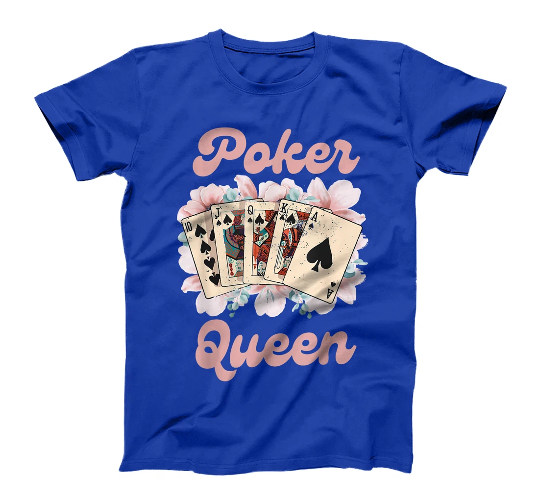 POKER QUEEN Poker Player Poker Tournament Texas Holdem T-Shirt