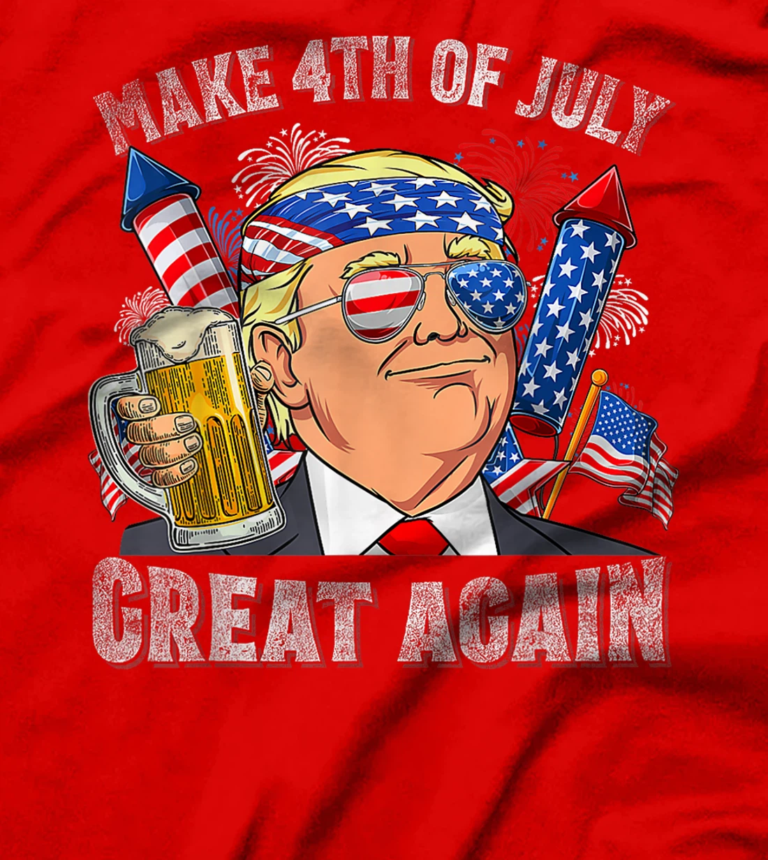 Funny Trump Make 4th Of July Great Again Men Drinking Beer T-Shirt