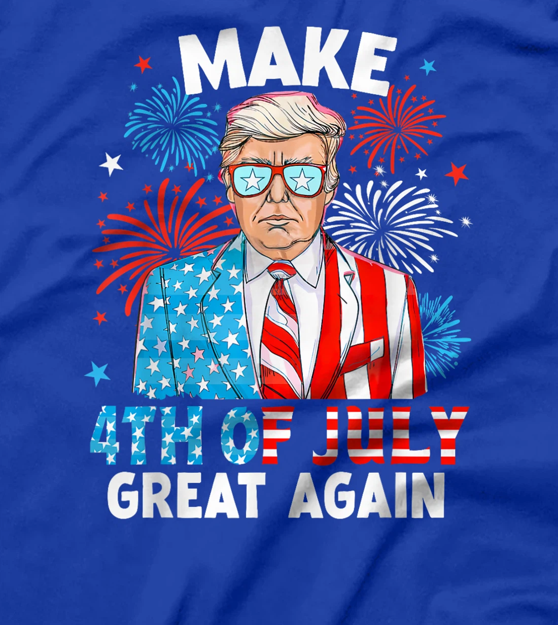Fireworks Trump American Flag Make 4th Of July Great Again T-Shirt