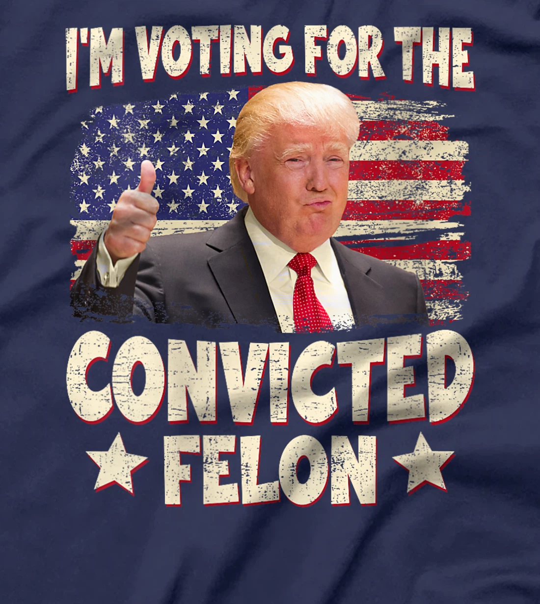 Womens Trump 2024 Convicted Felon, I'm Voting Convicted Felon 2024 T-Shirt