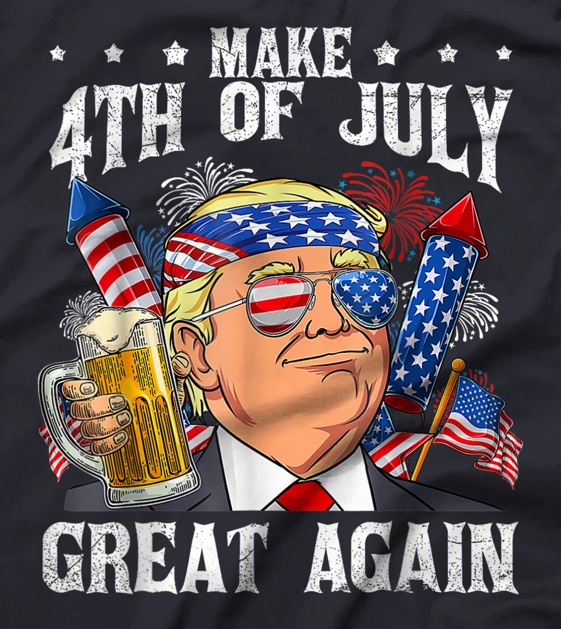 Funny Trump Make 4th Of July Great Again Men Drinking Beer T-Shirt