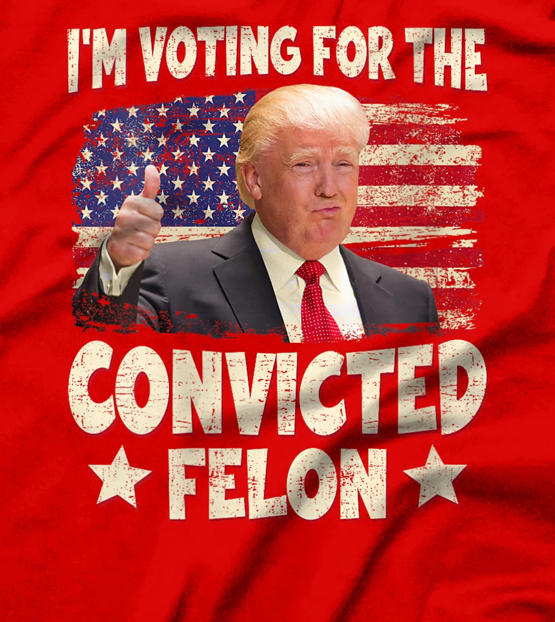 Womens Trump 2024 Convicted Felon, I'm Voting Convicted Felon 2024 T-Shirt