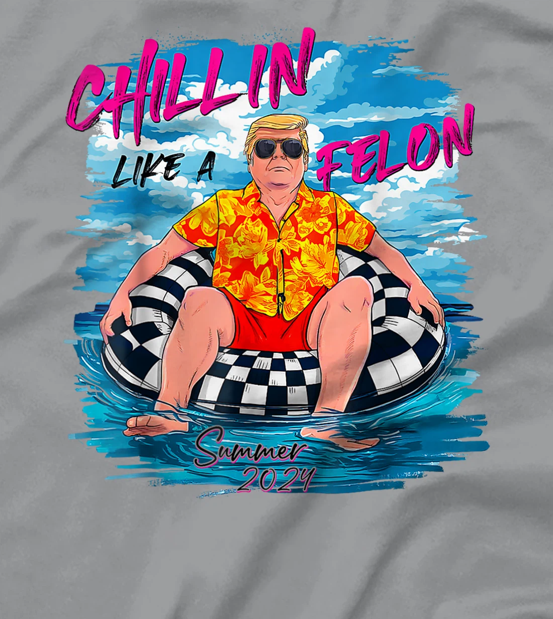 Retro Chillin' Like A Felon Support Trump 2024 Summer Vibes T-Shirt