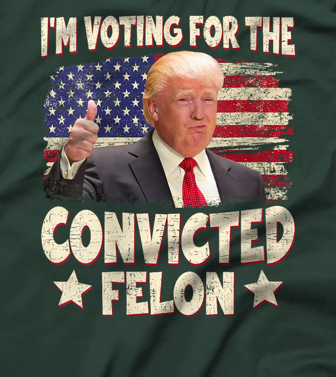 Womens Trump 2024 Convicted Felon, I'm Voting Convicted Felon 2024 T-Shirt