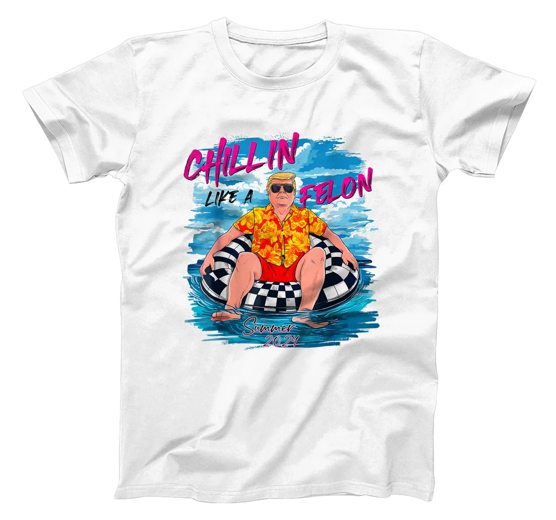 Retro Chillin' Like A Felon Support Trump 2024 Summer Vibes T-Shirt