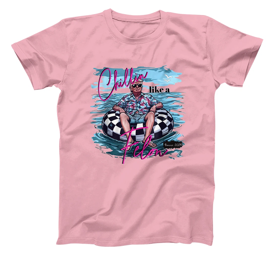 Chillin Like A Felon Funny Trump Summer 2024 T-Shirt