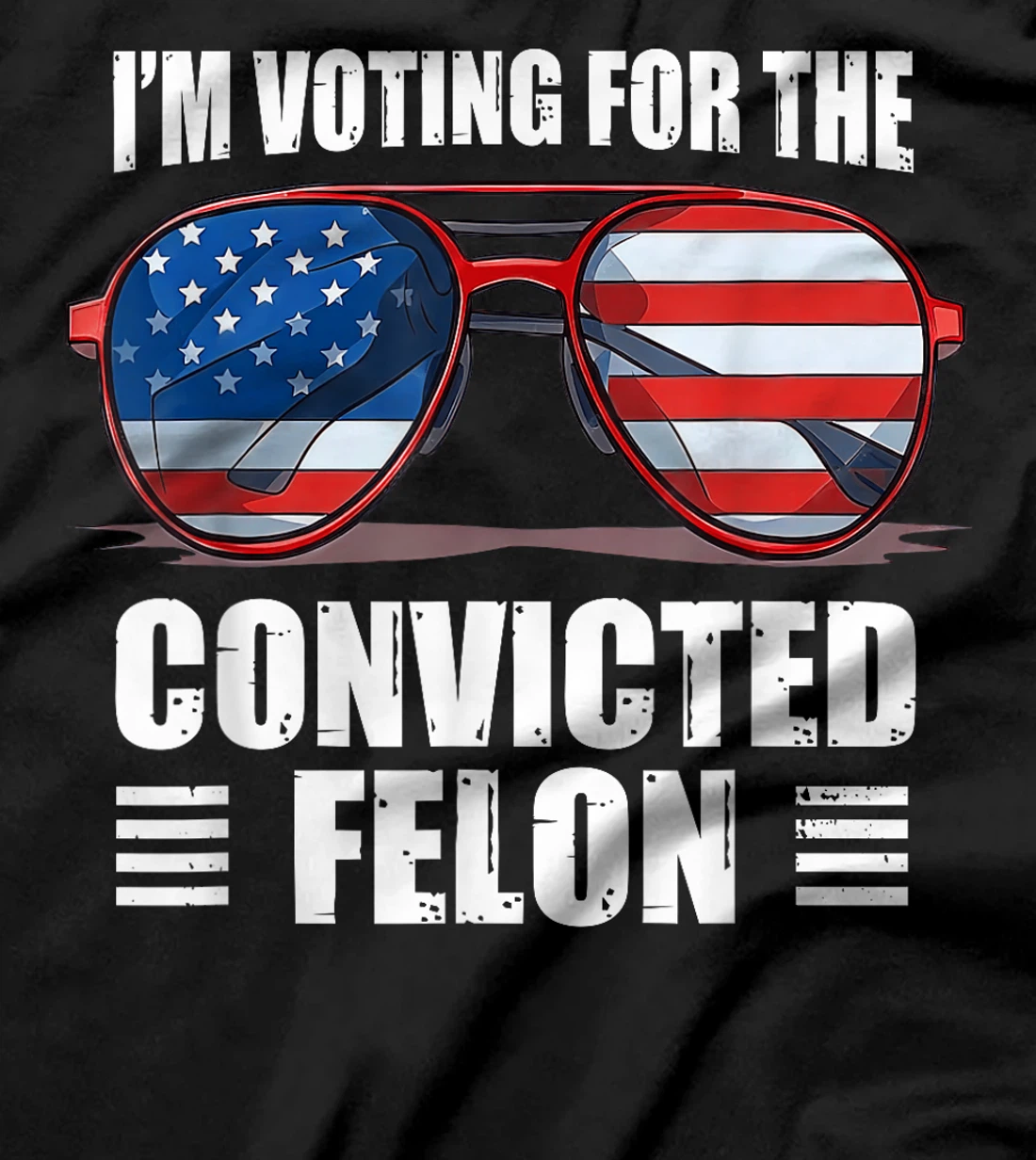 Trump 2024 Convicted Felon, I'm Voting Convicted Felon 2024 T-Shirt