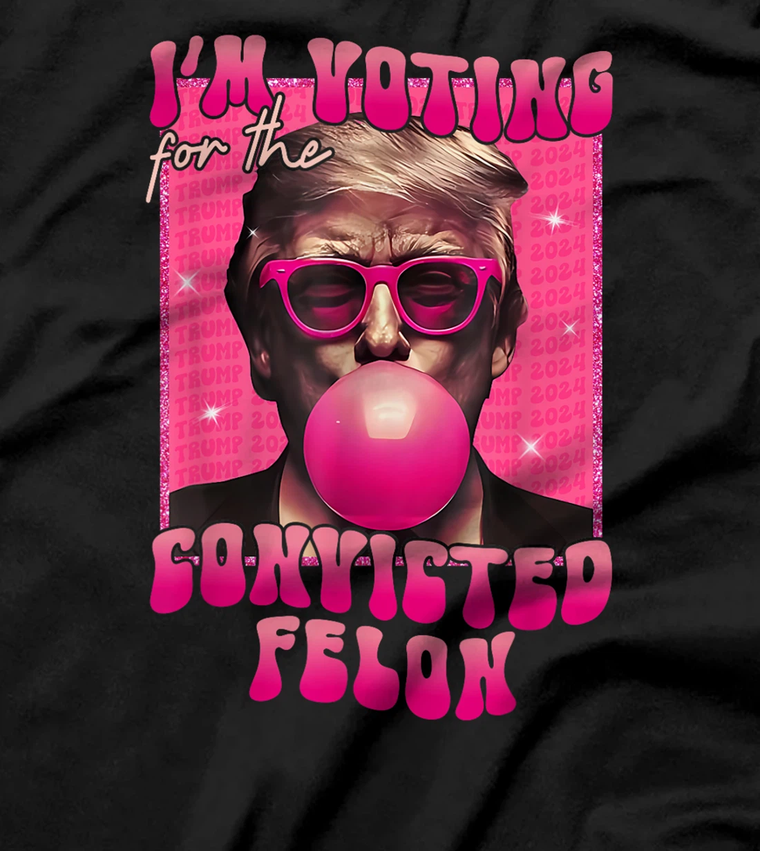 Trump 2024 Convicted Felon, I'm Voting Convicted Felon 2024 T-Shirt