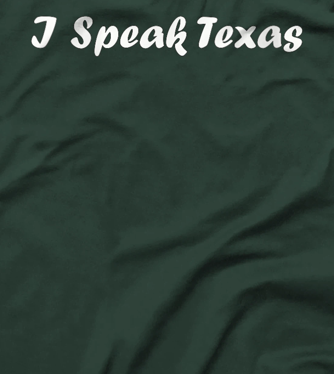 Womens I Speak Texas T-Shirt