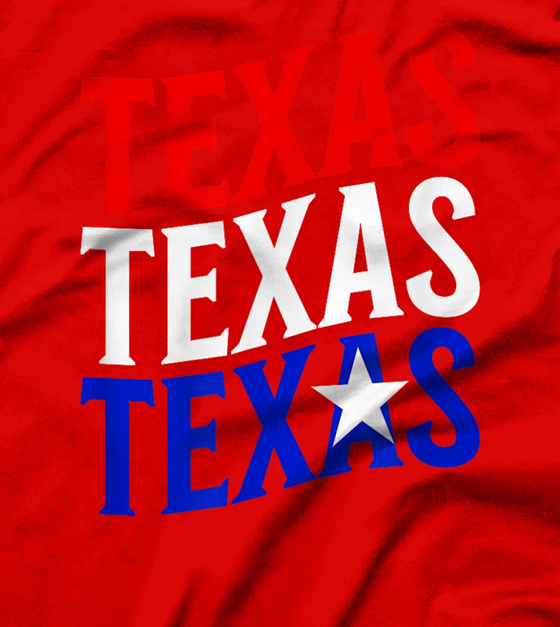 Texas, Texas, Texas, Star T-Shirt