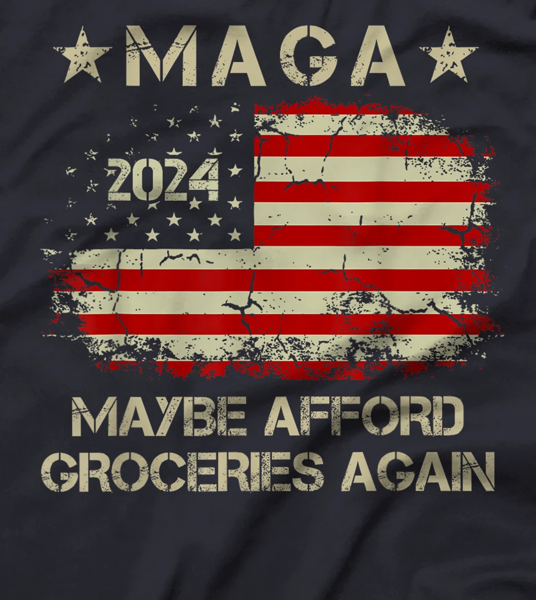 MAGA 2024 Maybe Afford Groceries Again Retro Trump 2024 T-Shirt