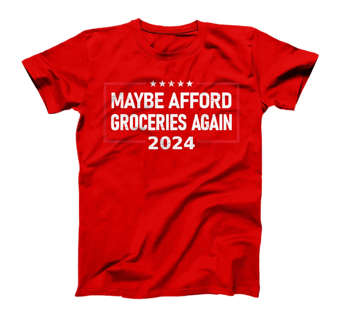 MAGA 2024 Maybe Afford Groceries Again Retro Trump 2024 T-Shirt