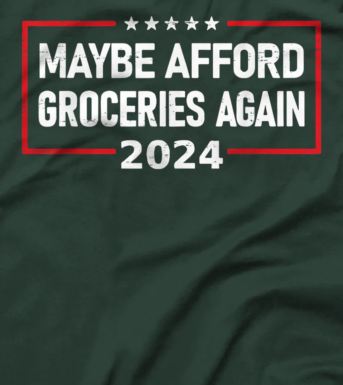MAGA 2024 Maybe Afford Groceries Again Retro Trump 2024 T-Shirt