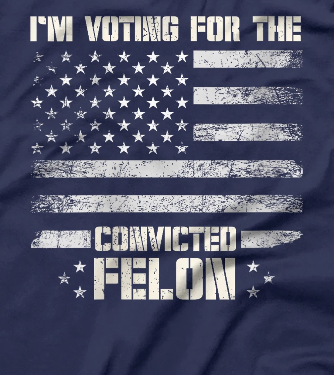 Womens Vintage I'm Voting Convicted Felon USA Flag Support Trump T-Shirt