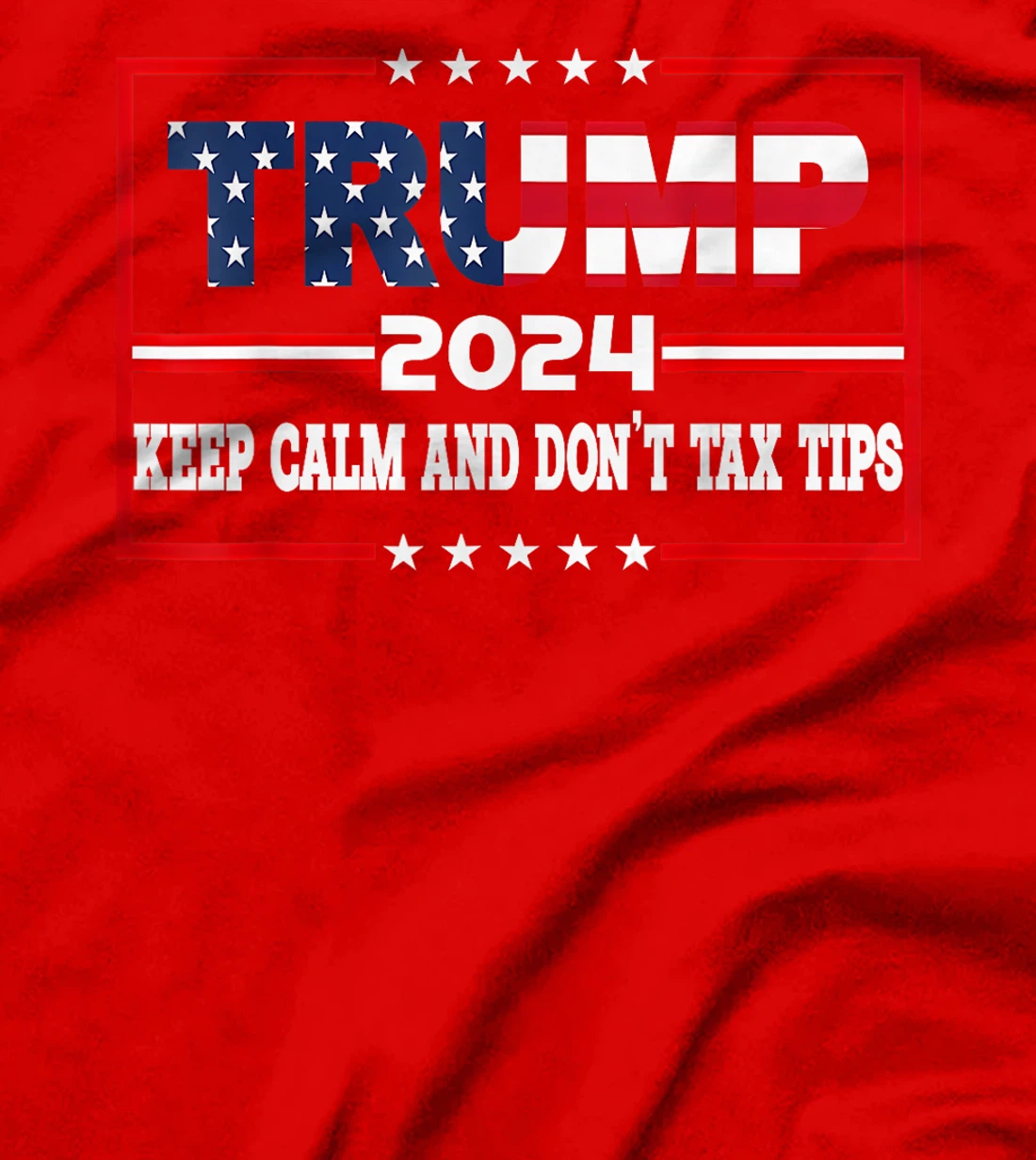 No Tax On Tips Vote Trump 2024 Take America Back Pro-Trump T-Shirt
