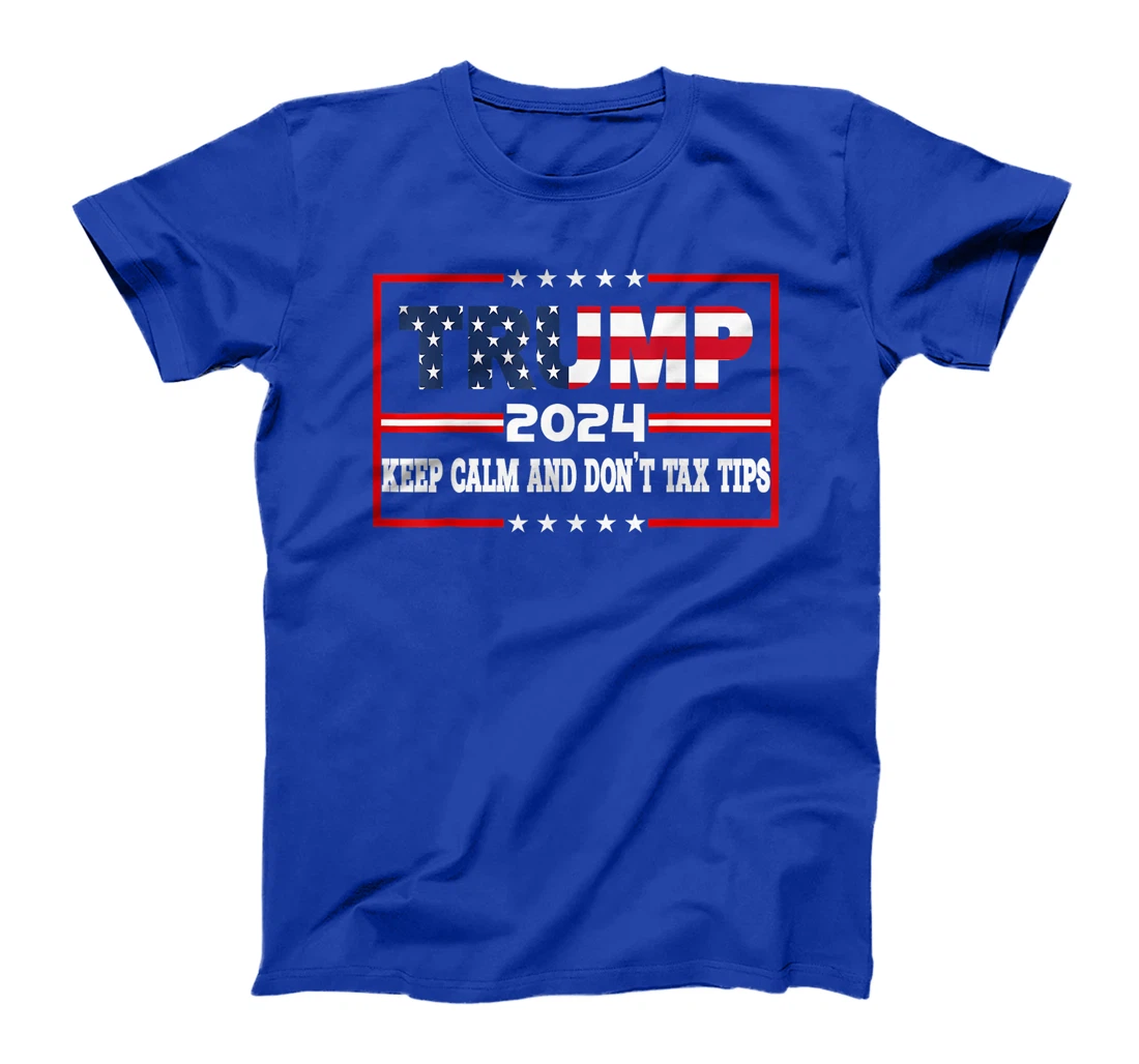No Tax On Tips Vote Trump 2024 Take America Back Pro-Trump T-Shirt