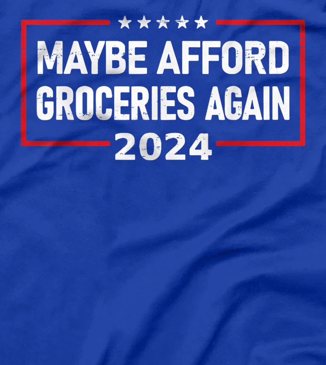 MAGA 2024 Maybe Afford Groceries Again Retro Trump 2024 T-Shirt