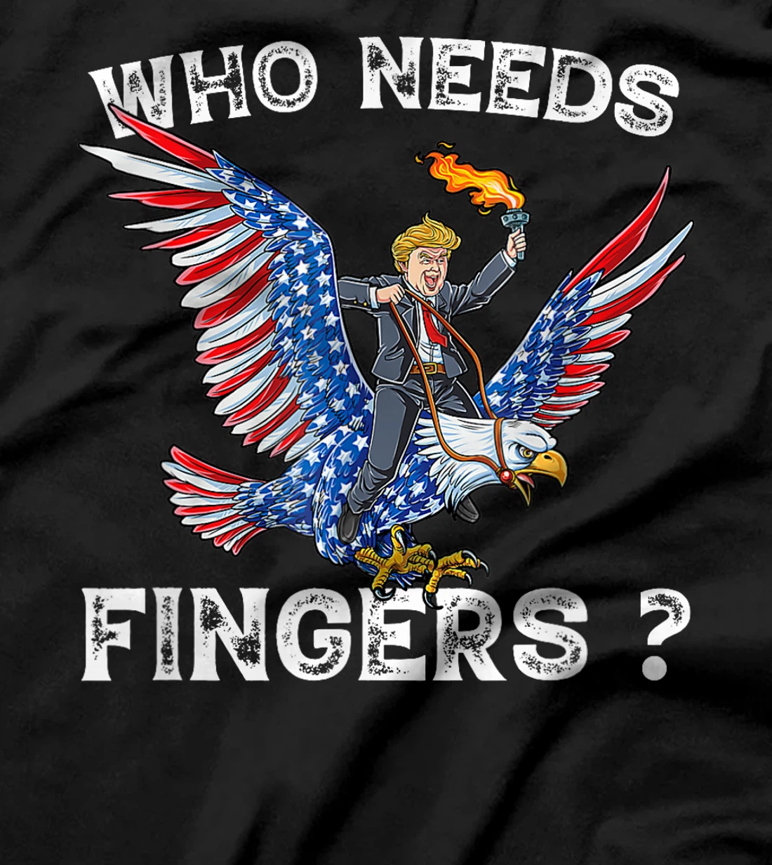 Who needs fingers 4th of July Firework Trump Eagle patriotic T-Shirt