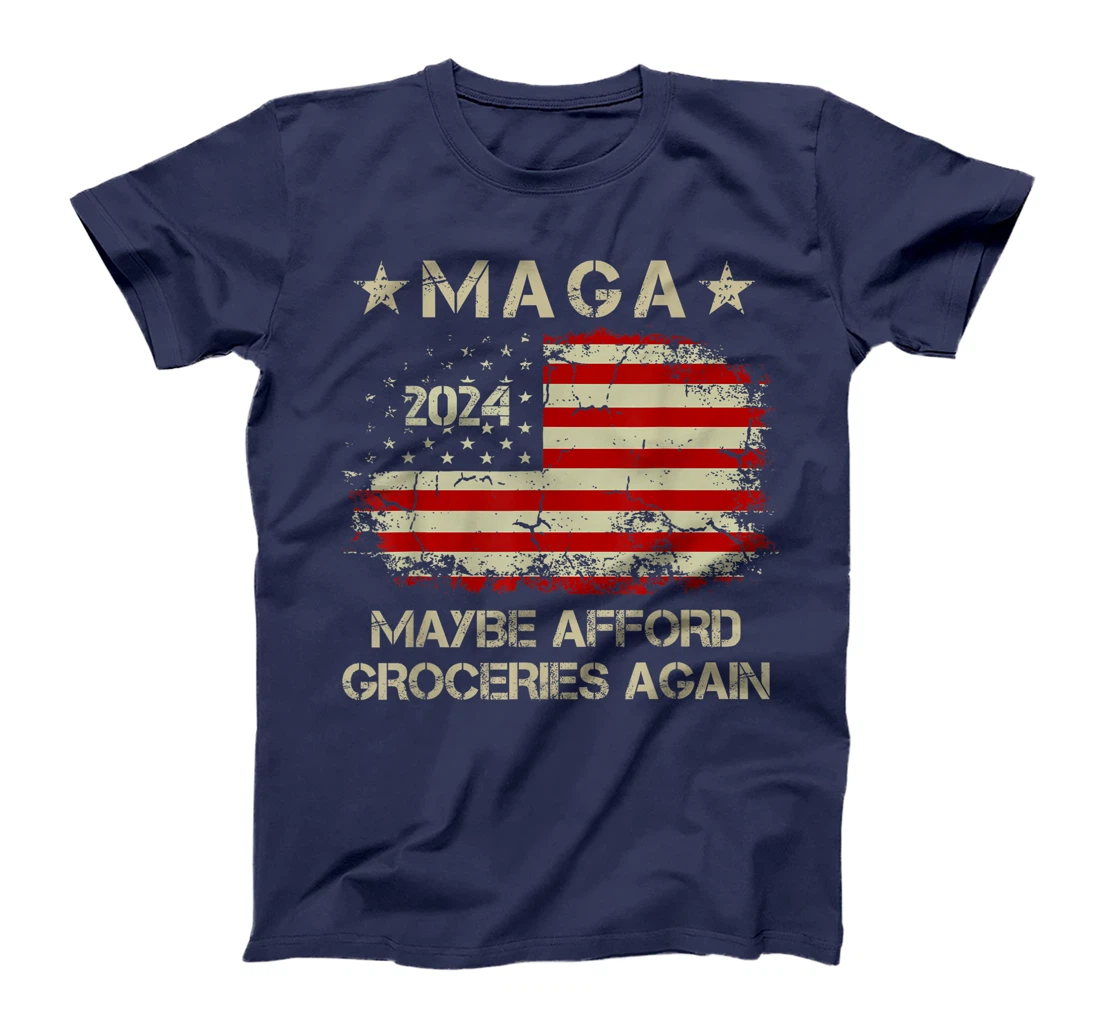 MAGA 2024 Maybe Afford Groceries Again Retro Trump 2024 T-Shirt