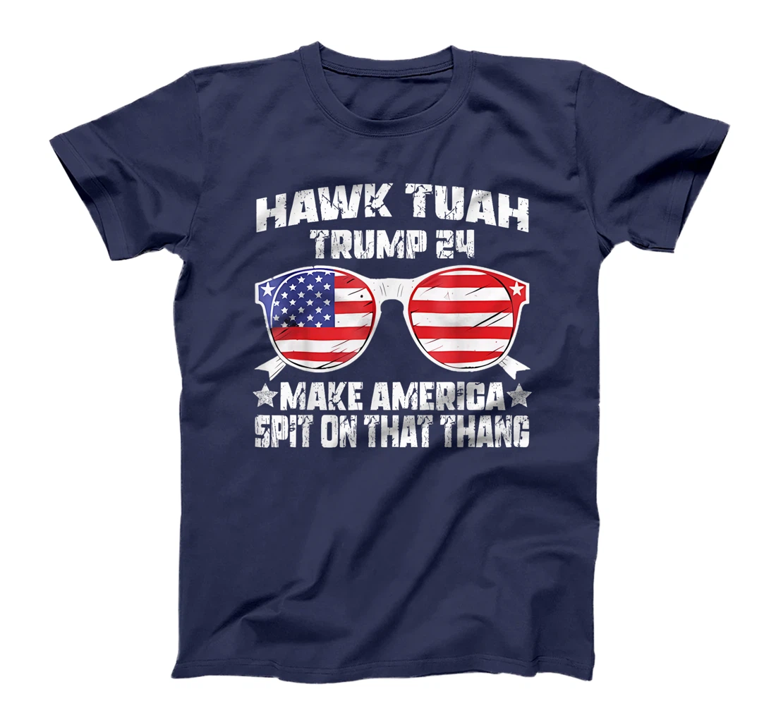 Trump Hawk Tuah Funny Viral Humor Meme Video Girl 24 Tua T-Shirt