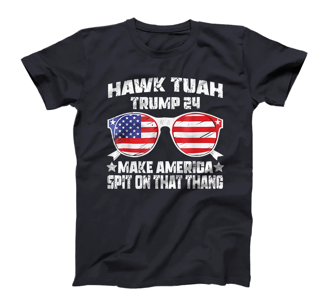 Trump Hawk Tuah Funny Viral Humor Meme Video Girl 24 Tua T-Shirt