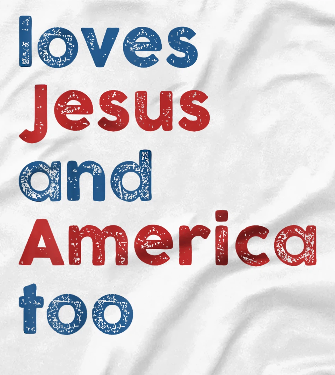 Womens Retro Loves Jesus and America Too God Christian 4th of July T-Shirt