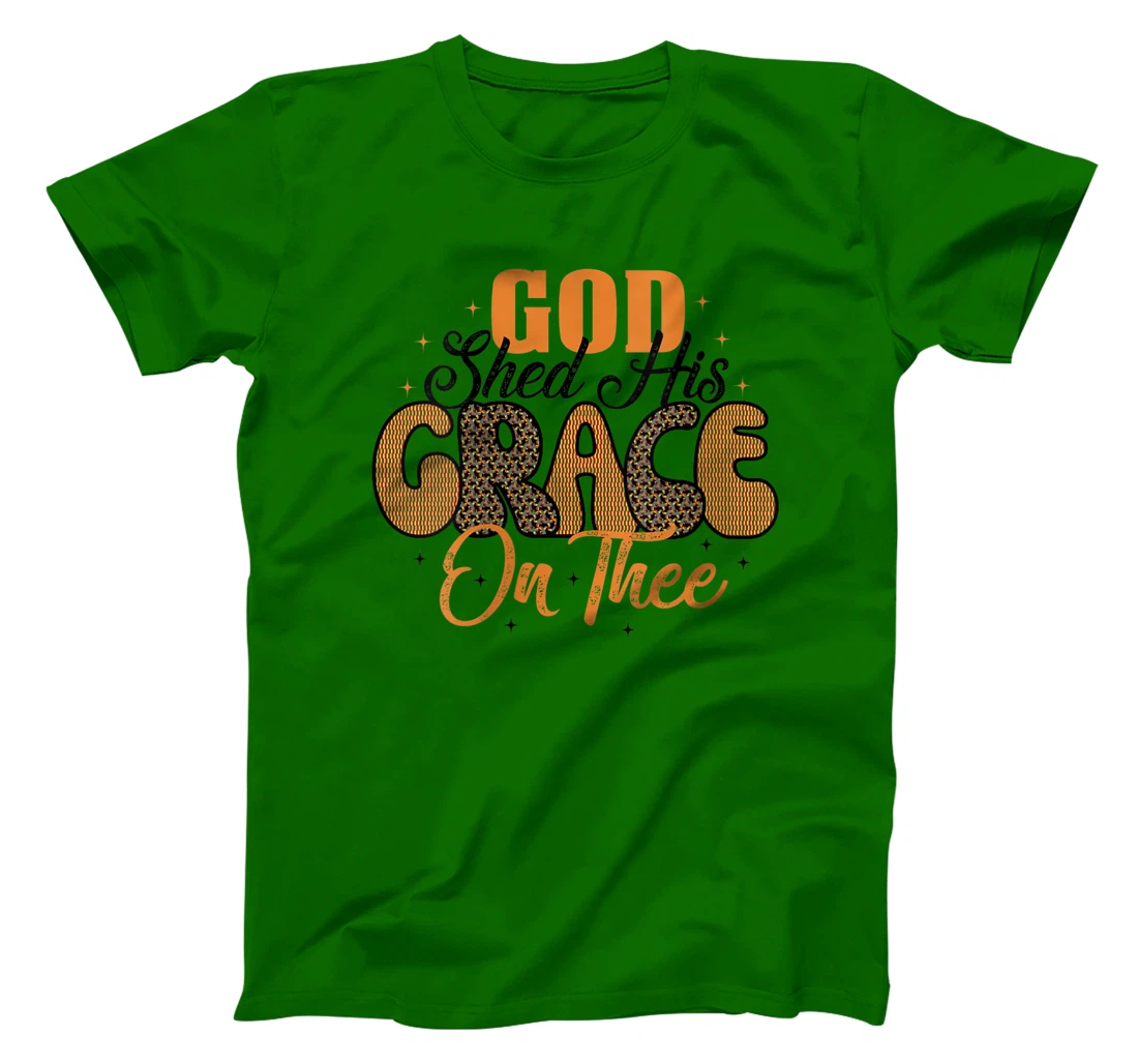 Womens Christian 4th of July God Shed His Grace On Thee 4th Of July T-Shirt
