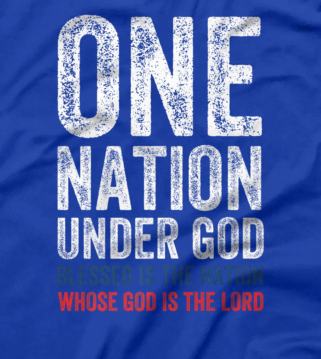 One Nation Under God Blessed Is The Nation Whose God Premium T-Shirt