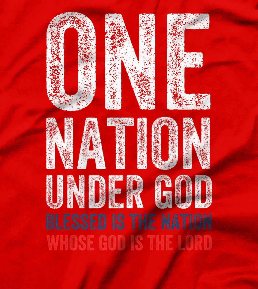 One Nation Under God Blessed Is The Nation Whose God Premium T-Shirt