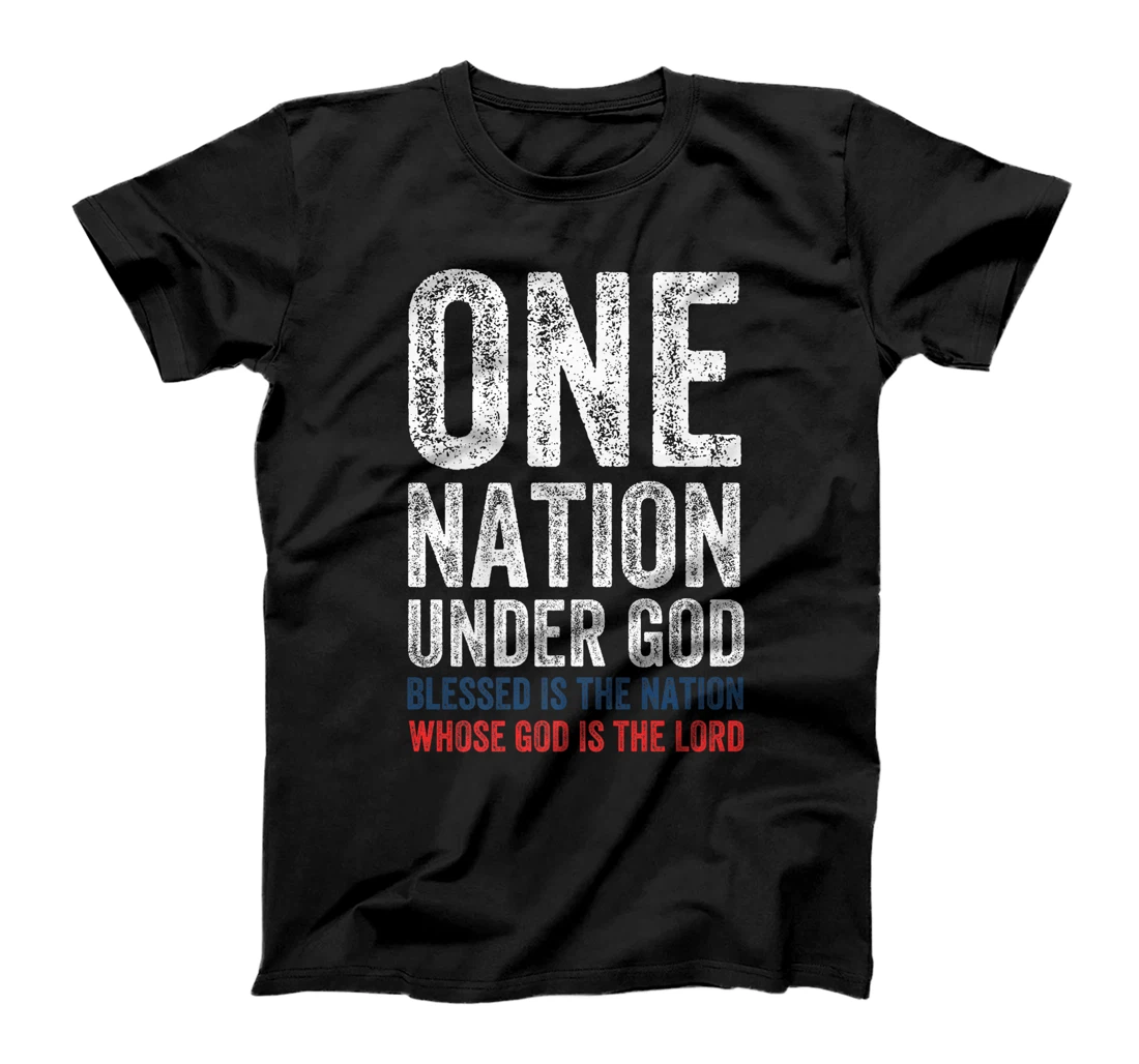 One Nation Under God Blessed Is The Nation Whose God Premium T-Shirt