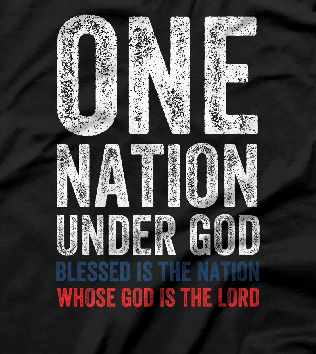 One Nation Under God Blessed Is The Nation Whose God Premium T-Shirt