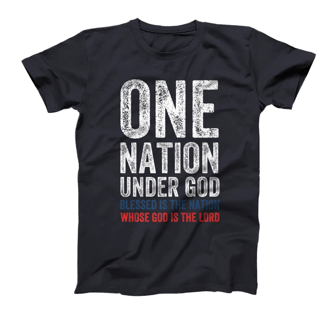 One Nation Under God Blessed Is The Nation Whose God Premium T-Shirt