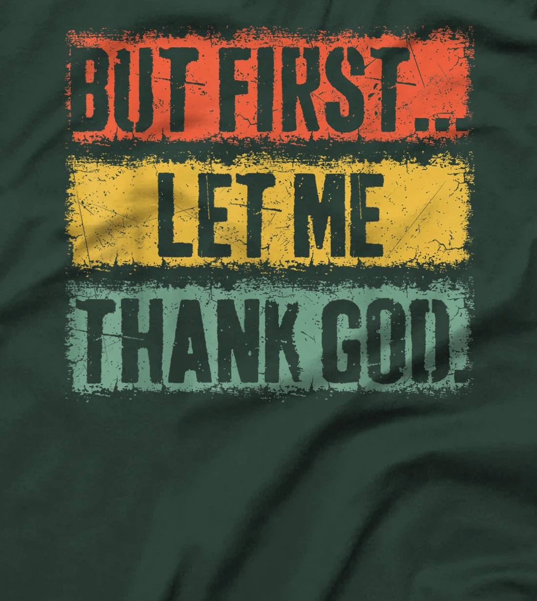 Vintage But First Let Me Thank God Christian For Men Women T-Shirt