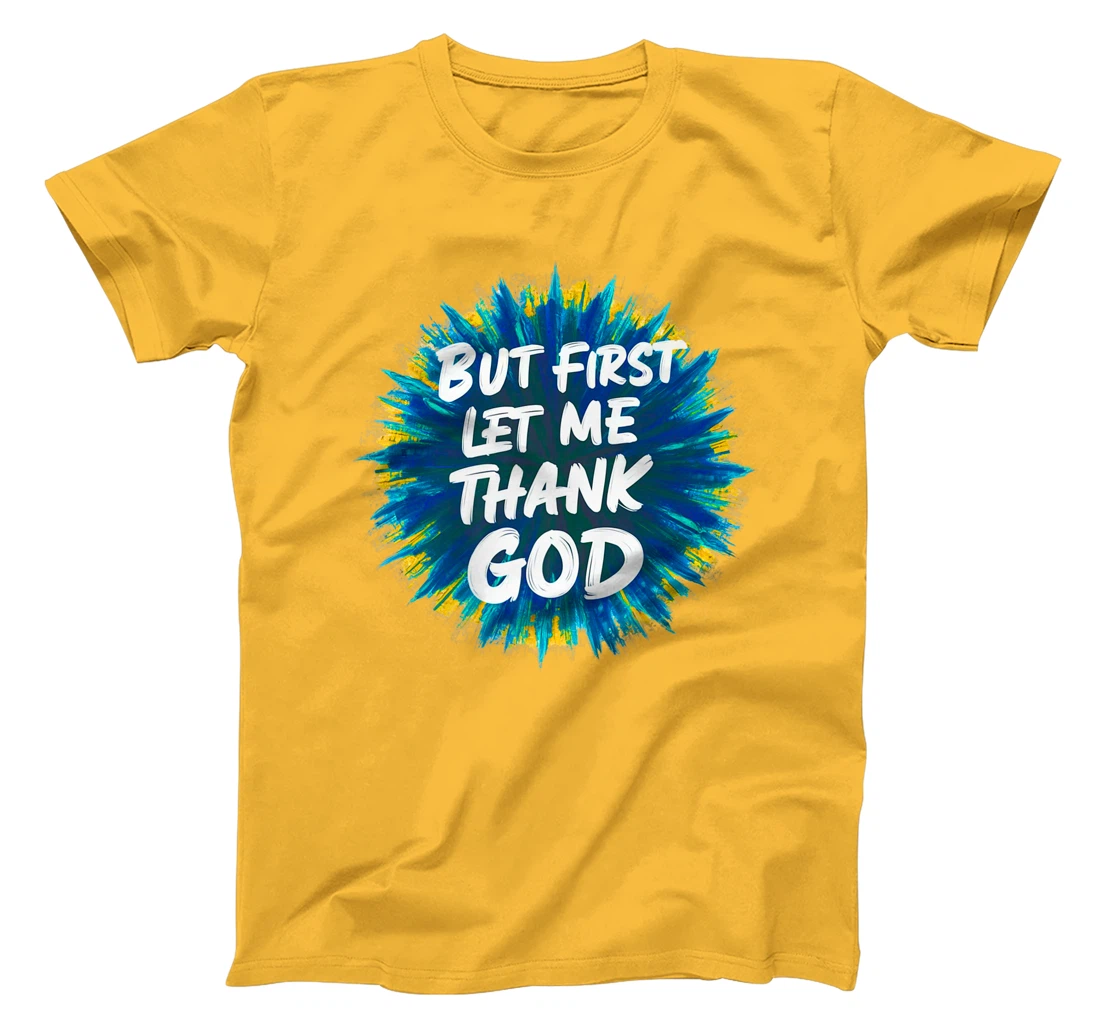 But first let me thank god faithful spiritual priority cute Premium T-Shirt