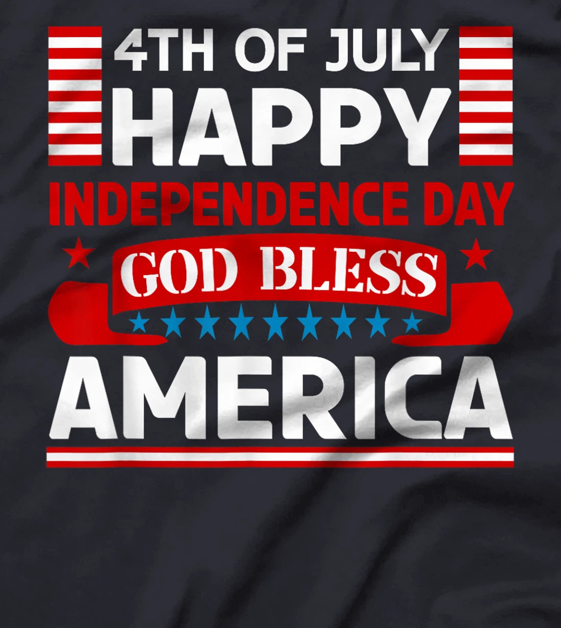 4th Of July Indepedence Day Patriotic God Bless American T-Shirt