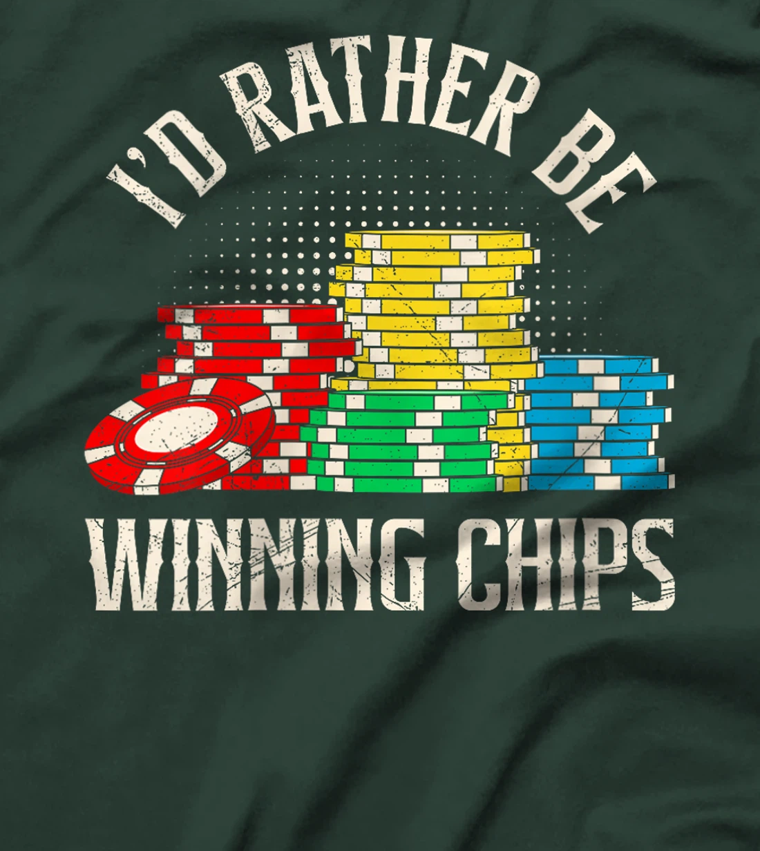 Womens TEXAS HOLDEM I'D RATHER BE WINNING CHIPS Poker Tournament T-Shirt