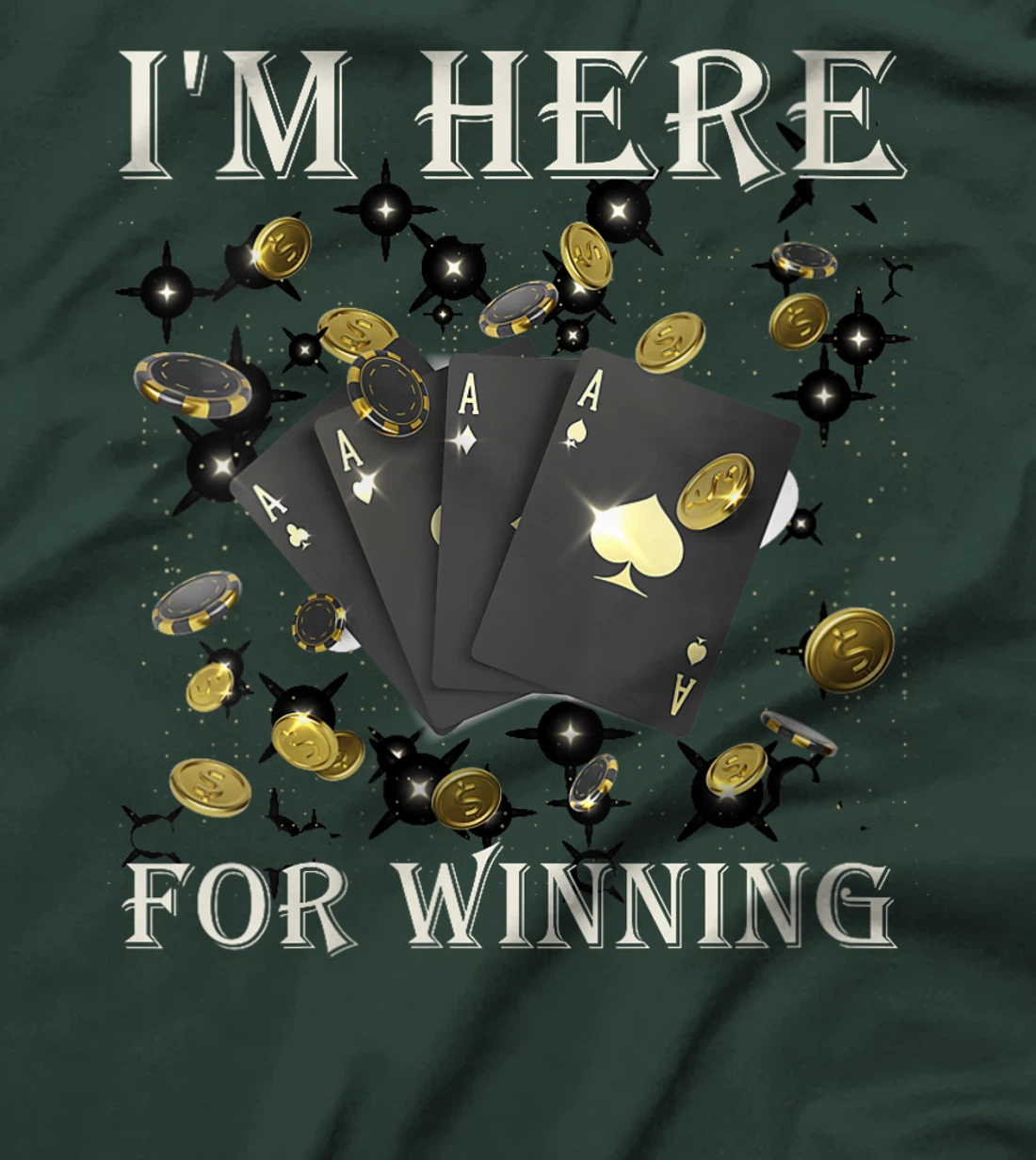 Womens Poker Tournament I'M HERE FOR WINNING Funny Texas Holdem T-Shirt