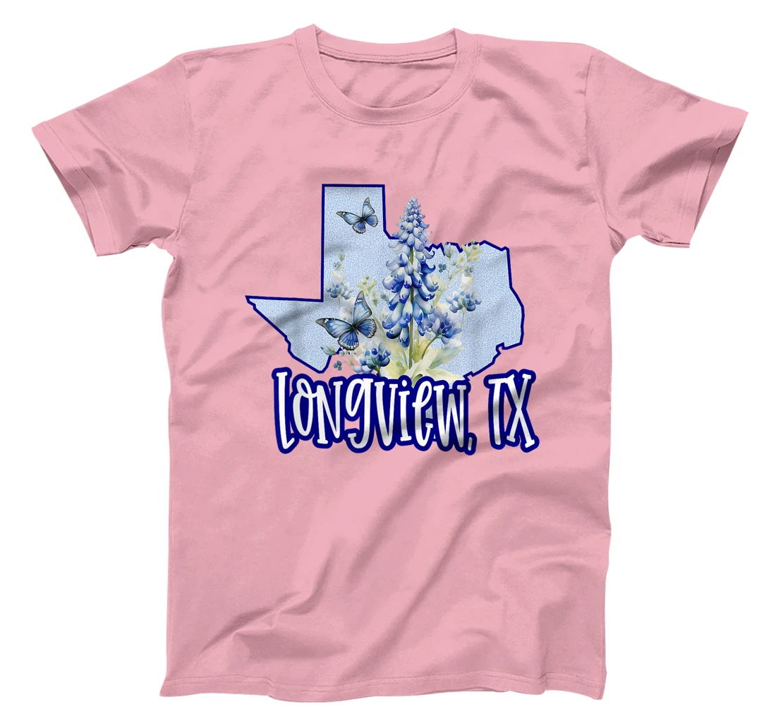 Longview TX Texas Graphic Tee Bluebonnets Butterflies Girly T-Shirt