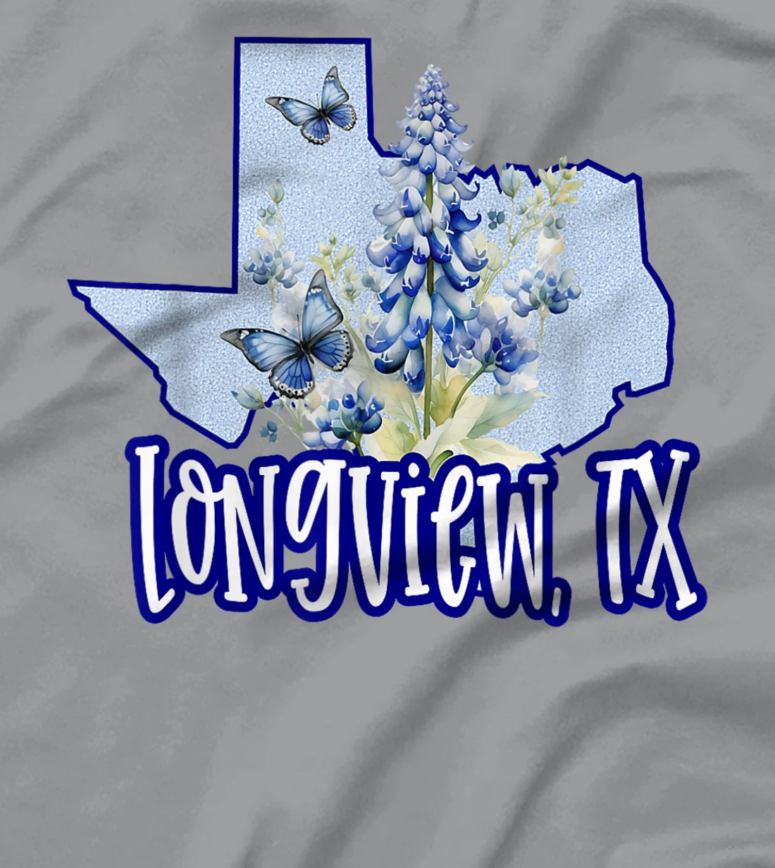 Longview TX Texas Graphic Tee Bluebonnets Butterflies Girly T-Shirt
