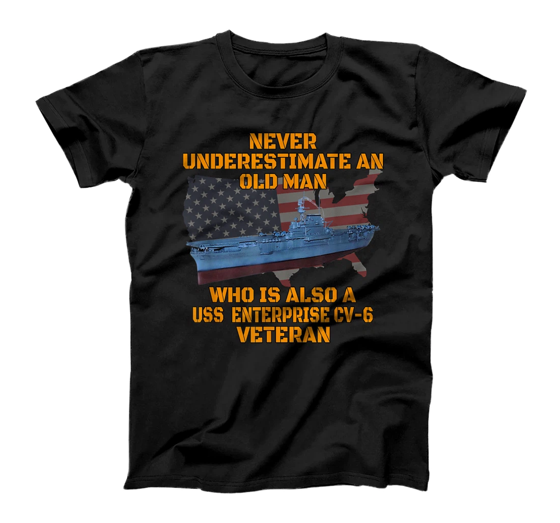 Veteran Day Aircraft Carrier Enterprise CV-6 Warship Grandpa T-Shirt