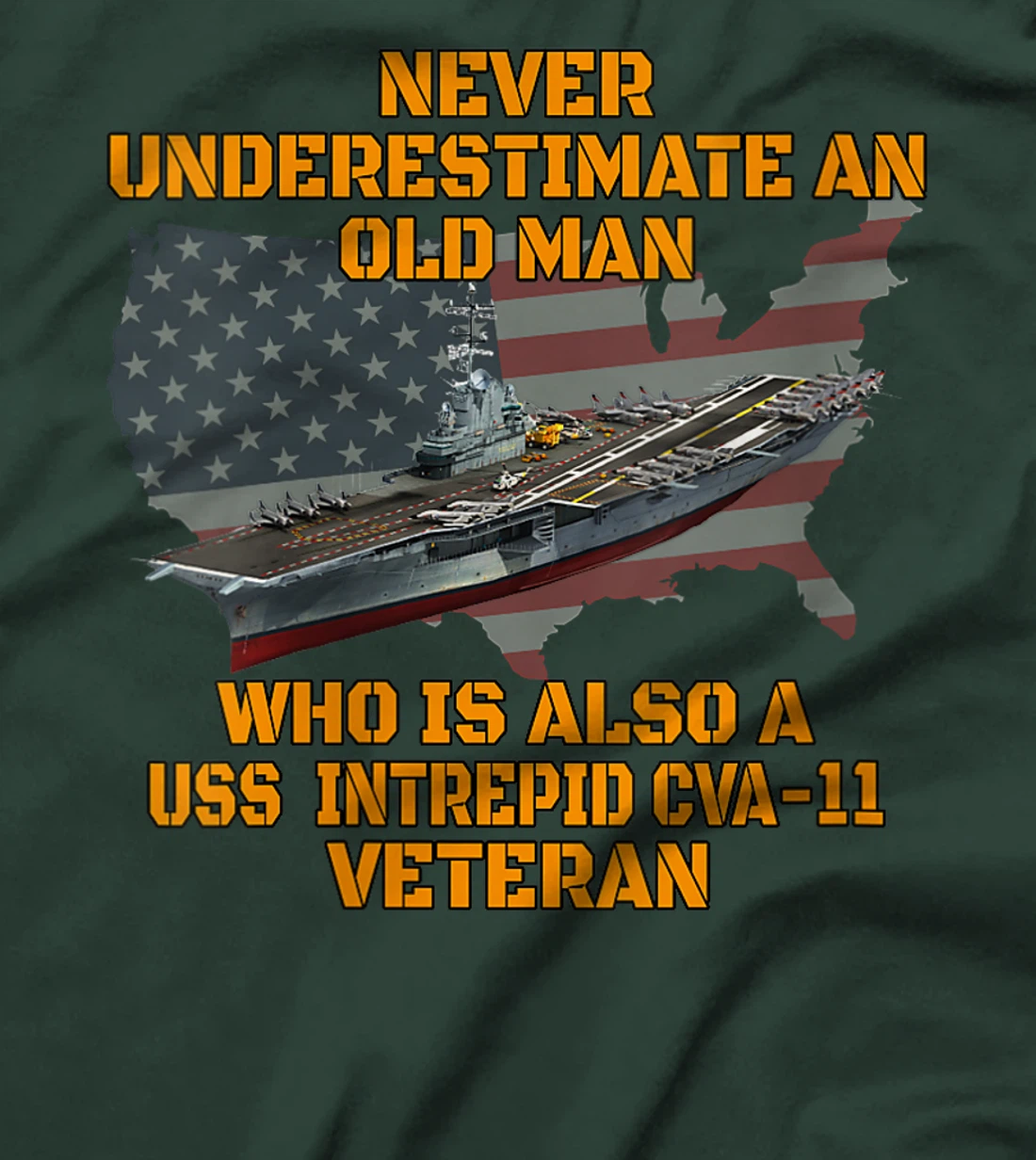 Veteran Day Aircraft Carrier Intrepid CVA-11 Warship Grandpa T-Shirt