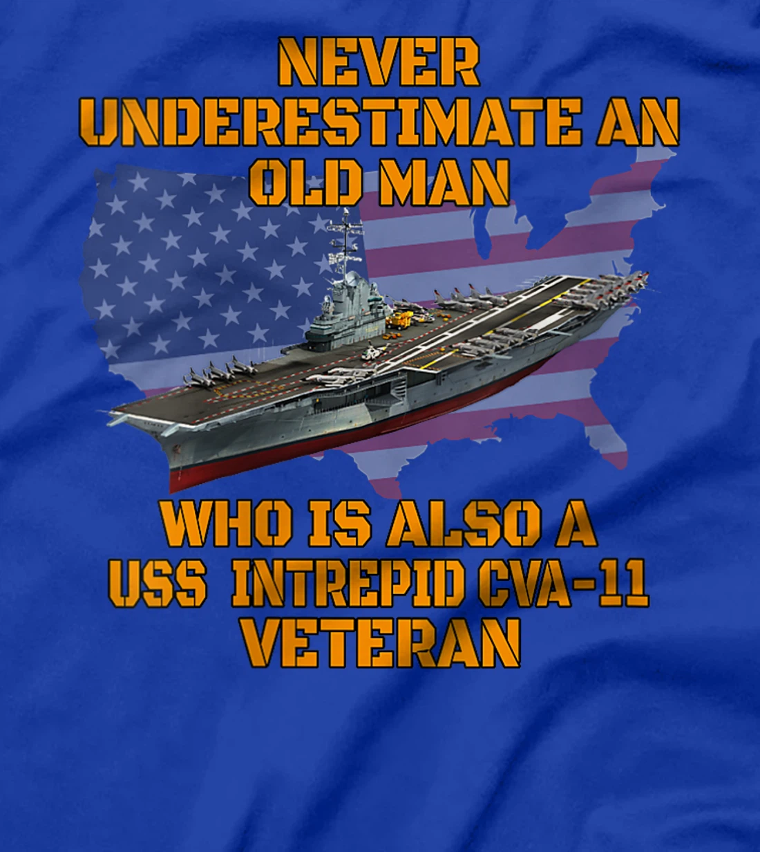 Veteran Day Aircraft Carrier Intrepid CVA-11 Warship Grandpa T-Shirt