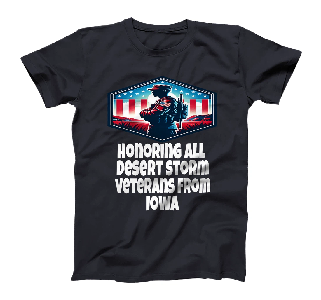 Womens Desert Storm Honoring All Desert Storm Veterans From Iowa T-Shirt
