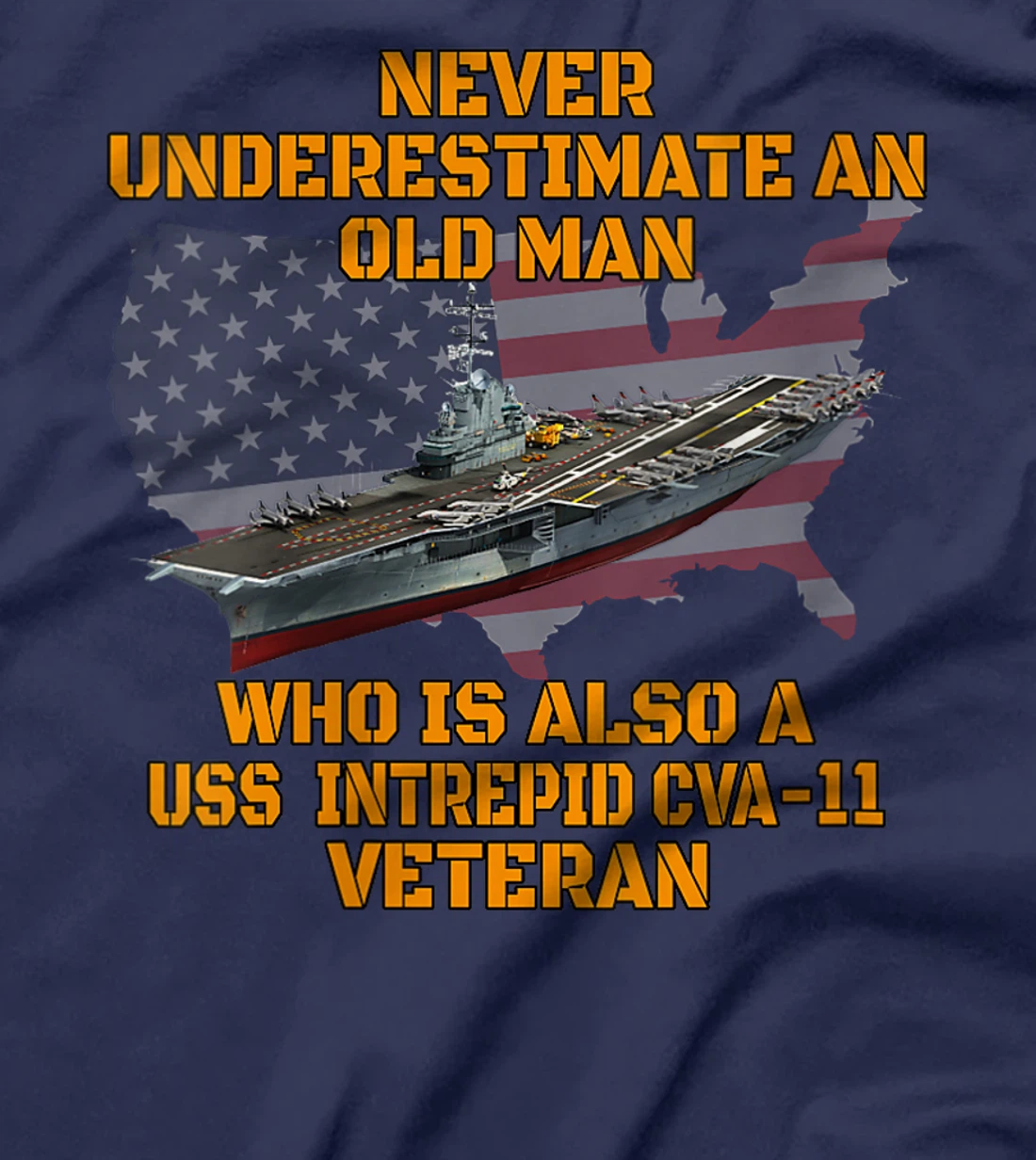 Veteran Day Aircraft Carrier Intrepid CVA-11 Warship Grandpa T-Shirt