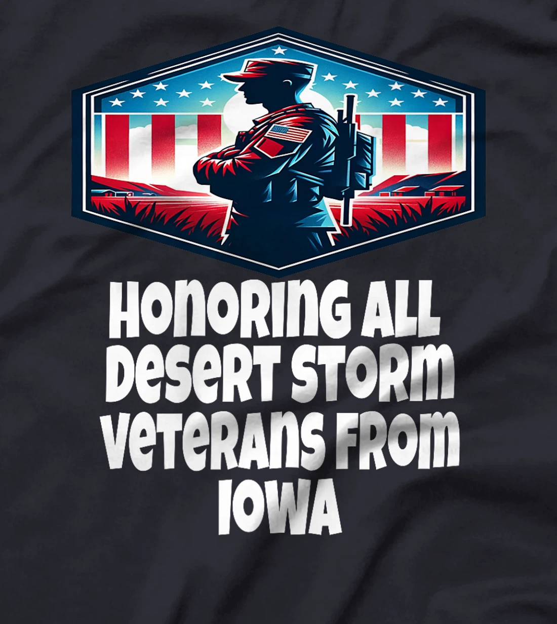 Womens Desert Storm Honoring All Desert Storm Veterans From Iowa T-Shirt