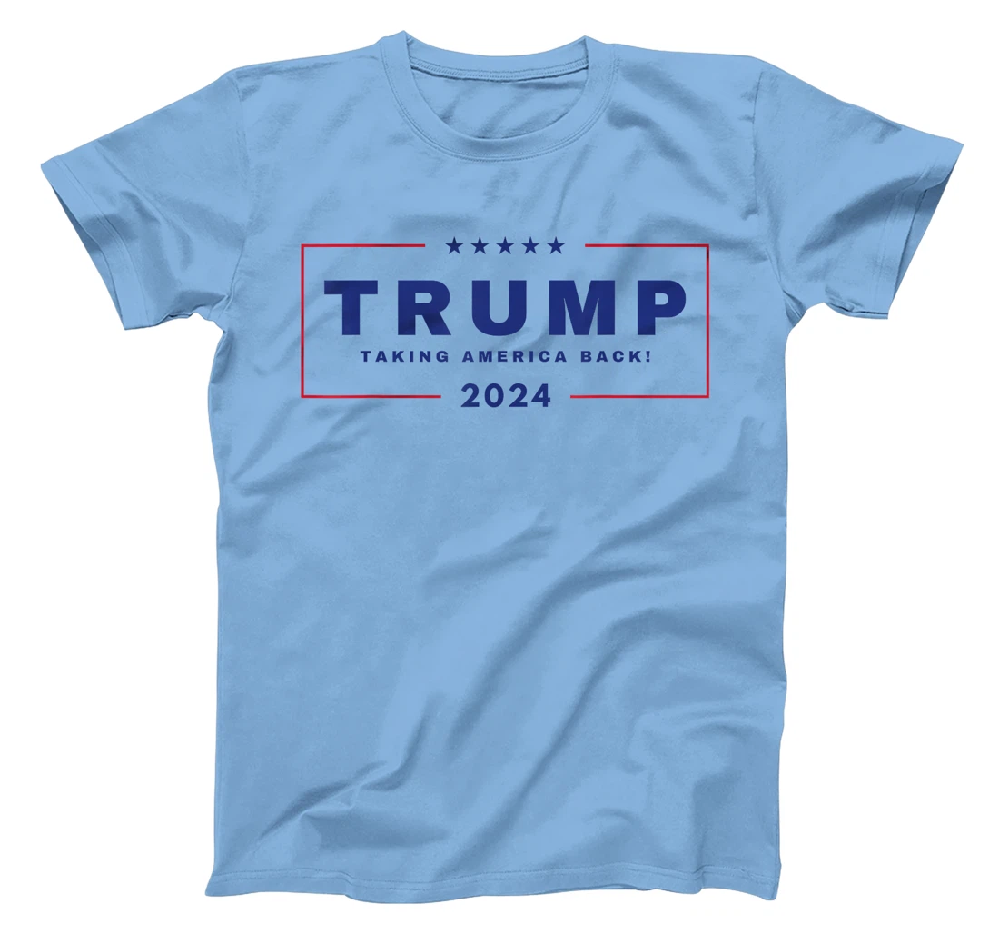 President Trump TAKING AMERICA BACK 4th of July 2024 US MAGA T-Shirt