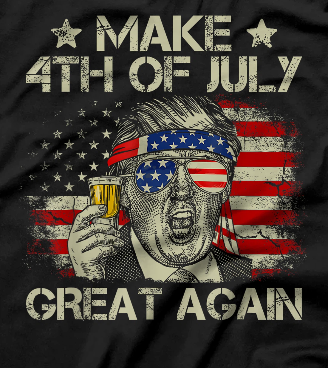 Trump Make 4th of July Great Again Men Drinking Beer Funny T-Shirt