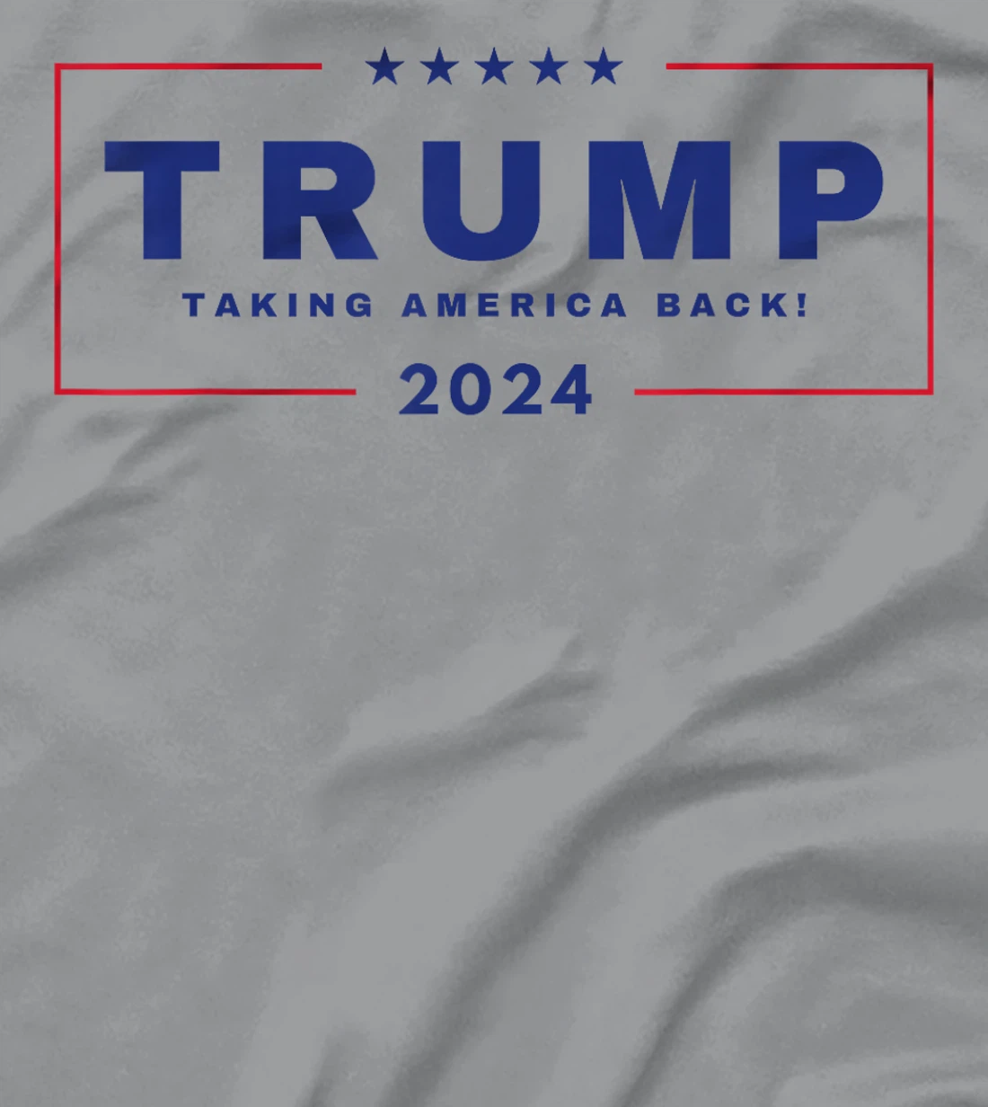 President Trump TAKING AMERICA BACK 4th of July 2024 US MAGA T-Shirt