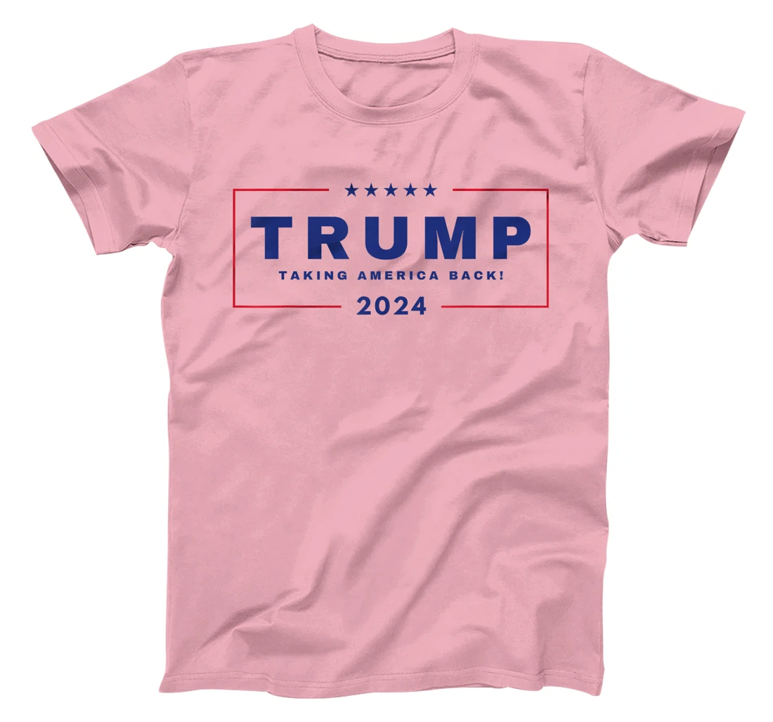 President Trump TAKING AMERICA BACK 4th of July 2024 US MAGA T-Shirt